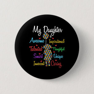 Mijn dochter Liefde Puzzel Autistische Cool Autism Ronde Button 5,7 Cm