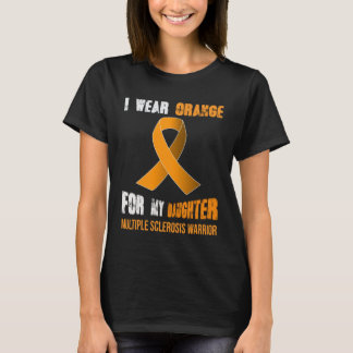 MIJN DOCHTER MIJN MULTIPLE-SCLEROSE KRIJGER T-SHIRT
