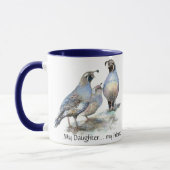 Mijn dochter... mijn vriend Californië Quail Mok (Links)