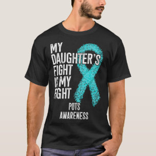 Mijn dochter vecht is mijn brandkast. t-shirt