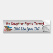 Mijn dochter vecht tegen terrorisme bumpersticker (Voorkant)