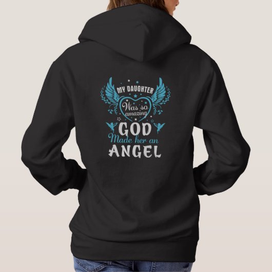 Mijn dochter was zo geweldig dat God haar tot een  Hoodie (Achterkant)
