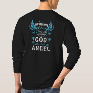 Mijn dochter was zo geweldig dat God haar tot een  T-shirt