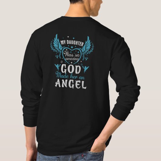 Mijn dochter was zo geweldig dat God haar tot een  T-shirt (Achterkant)