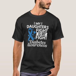 Mijn dochters gevecht is mijn gevecht diabetes typ t-shirt