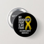 Mijn dochter's gevecht is mijn kinderkanker A Ronde Button 5,7 Cm (Voorkant /achterkant)