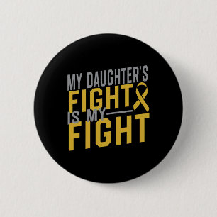 Mijn dochter's gevecht is mijn kinderkanker A Ronde Button 5,7 Cm