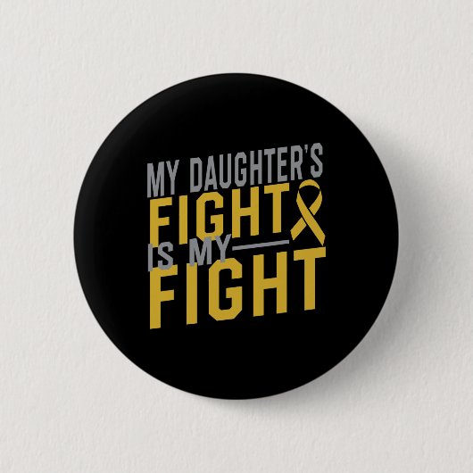 Mijn dochter's gevecht is mijn kinderkanker A Ronde Button 5,7 Cm (Voorkant)