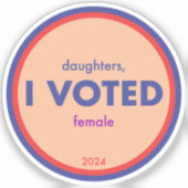 Mijn dochters stemden op een Sticker (Voorkant)