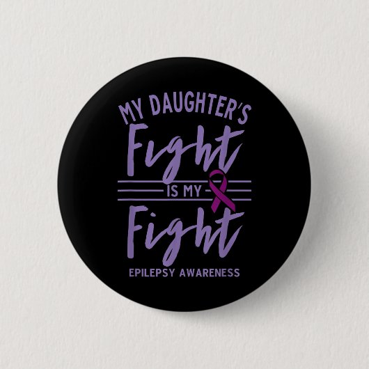 Mijn dochters vechten tegen epilepsie ronde button 5,7 cm (Voorkant)