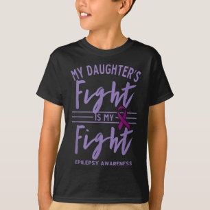 Mijn dochters vechten tegen epilepsie t-shirt