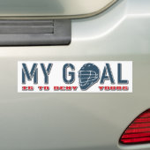 Mijn doel is je te ontkennen, Lacrosse Bumpersticker (Op auto)