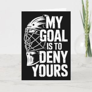 Mijn Doel Is Om Dat Van Jou Te Verijdelen Hockey D Kaart