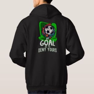 Mijn doel is om de jouwe te ontkennen, Football sp Hoodie