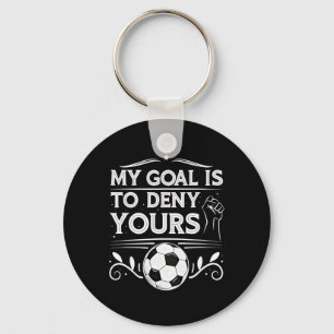 Mijn doel is om de jouwe te ontkennen Voetbal doel Sleutelhanger