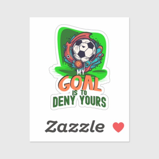 Mijn doel is om de jouwe te ontkennen, voetbalgoal sticker (Vel)