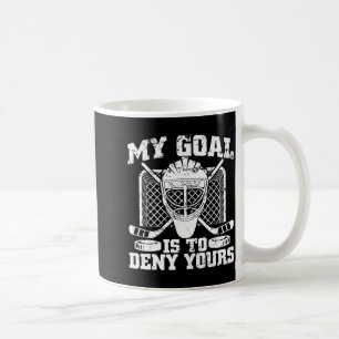 Mijn doel is om die van jou te ontkennen Hockey Do Koffiemok