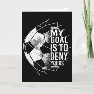 Mijn doel is om die van jou te ontkennen keeper vo kaart
