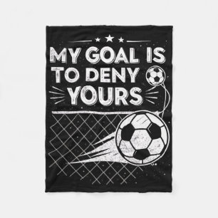 Mijn doel is om die van jou te ontkennen Voetbaldo Fleece Deken