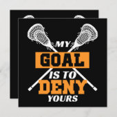 Mijn doel is om je lacrosse te ontkennen (Voorkant / Achterkant)
