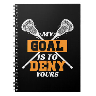 Mijn doel is om je lacrosse te ontkennen notitieboek