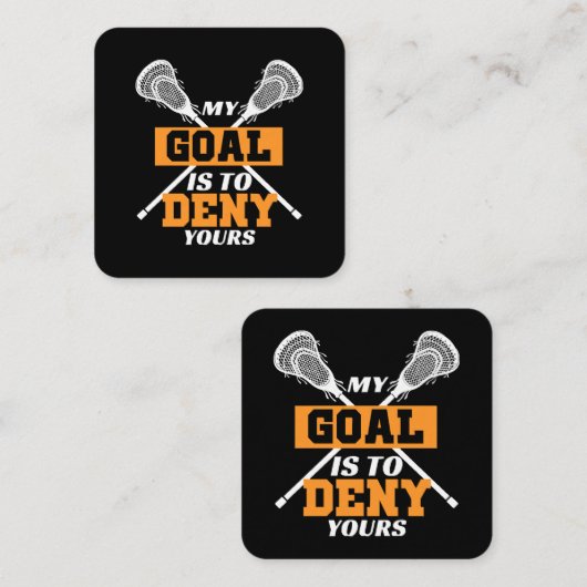 Mijn doel is om je lacrosse te ontkennen vierkante visitekaartje (Voorkant / Achterkant)