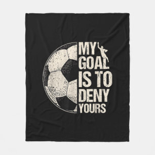 Mijn doel is om je neus te ontkennen... dat Goalie Fleece Deken