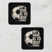 Mijn doel is om je neus te ontkennen... dat Goalie Vierkante Visitekaartje (Voorkant / Achterkant)