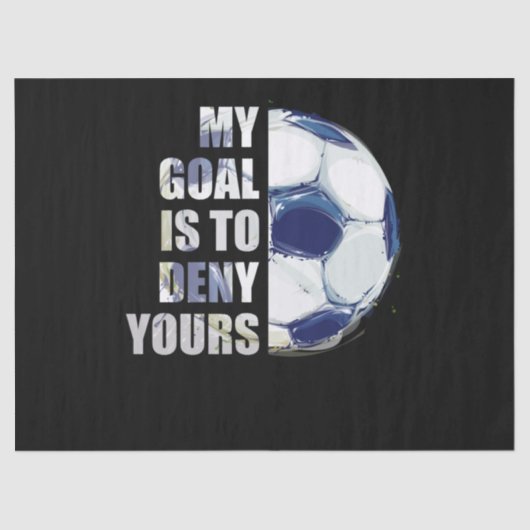 Mijn doel is om je sportman Goalie te ontkennen Tissuepapier (Voorkant)