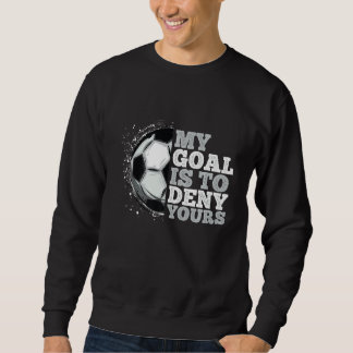 Mijn doel is om je voetballiefhebbers te ontkennen trui