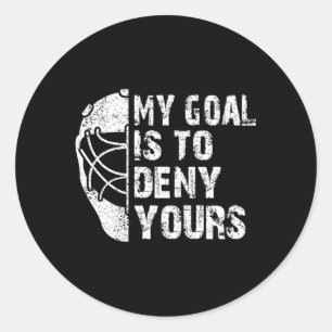Mijn doel is om jullie Hockey Goalie Ice Hockey te Ronde Sticker