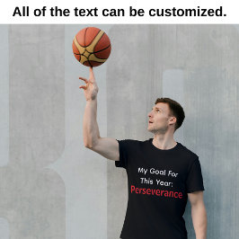 Mijn doel voor dit jaar: Volharding Zwart T-shirt