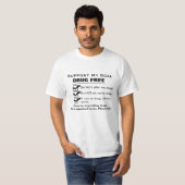 Mijn doelstelling om drugsvrij te zijn ondersteune t-shirt (Voorkant volledig)