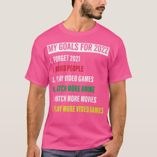 Mijn doelstellingen voor 2022 Video Games Anime Fu T-shirt