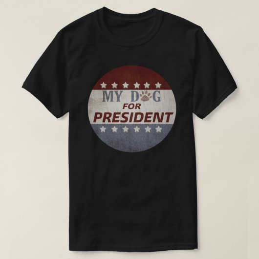 MIJN DOG VOOR PRESIDENT Klassieke T-Shirt (Design voorkant)