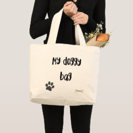 Mijn Doggy Bag, groot Grote Tote Bag