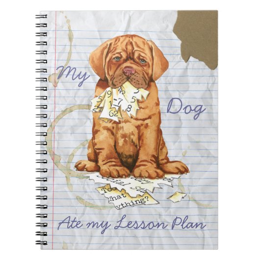 Mijn Dogue de Bordeaux Ate Mijn Lesson Plan Notitieboek (Voorkant)