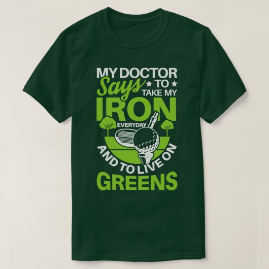 Mijn dokter zegt dat ik mijn Iron pro sport cadeau T-shirt (Design voorkant)