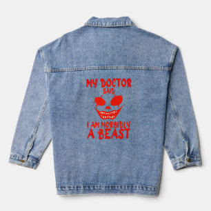 Mijn dokter zei dat ik morbide een beest ben denim jacket