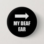 Mijn dove linkeroor is doof bewustzijn ronde button 5,7 cm (Voorkant)