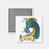 Mijn draak at je fee! magneet (Voorkant / Achterkant)