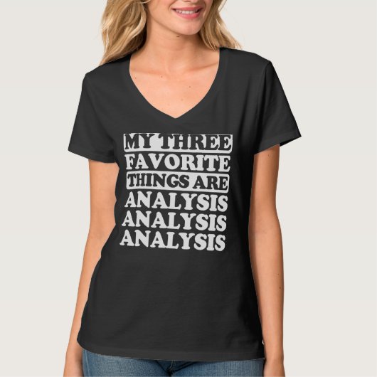 Mijn drie favoriete dingen omvatten analyse t-shirt (Voorkant)