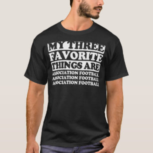 Mijn drie favoriete dingen zijn onder andere de as t-shirt