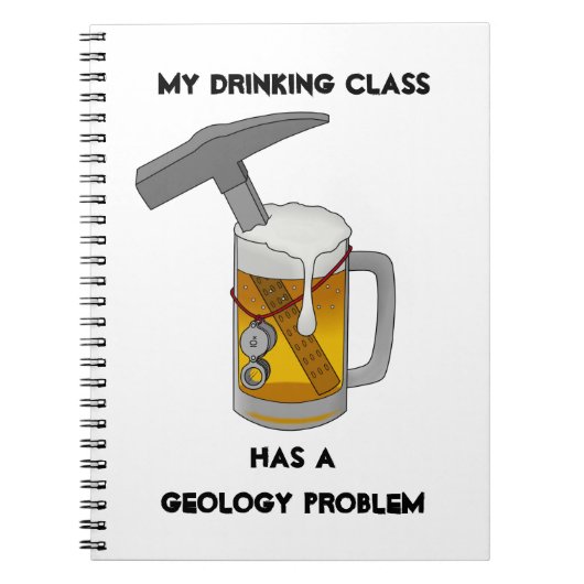 Mijn Drink klas heeft een geologieprobleem Notitieboek (Voorkant)