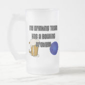 Mijn Drink team heeft een geweldig probleem Matglas Bierpul (Links)