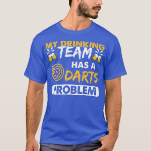 Mijn Drink team heeft een kunstprobleem T-shirt