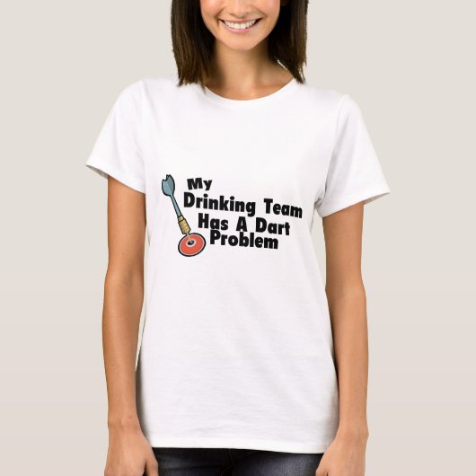 Mijn Drink team heeft een kunstprobleem T-shirt (Voorkant)
