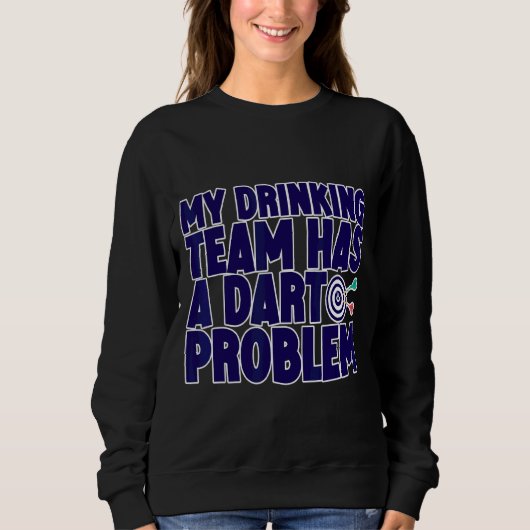 Mijn Drink team heeft een kunstprobleem Trui (Voorkant)