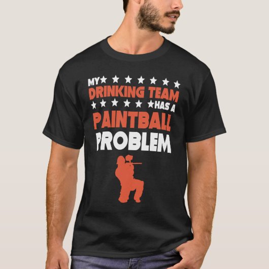 Mijn Drink team heeft een Paintball probleem T-shirt (Voorkant)