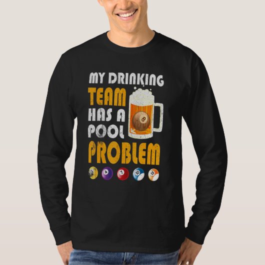 Mijn Drink team heeft een poolprobleem, de drinkba T-shirt (Voorkant)